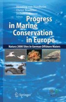 Progress in Marine Conservation in Europe: NATURA 2000 Sites in German Offshore Waters
