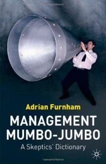 Management Mumbo-Jumbo: A Skeptic's Dictionary