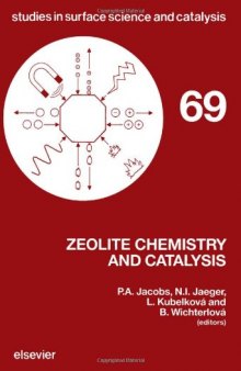 Zeolite Chemistry and Catalysis: Proceedings of an International Symposium, Prague, Czechoslovakia, September 8-13, 1991