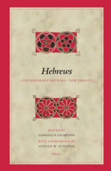 Hebrews: Contemporary Methods - New Insights (Biblical Interpretation)