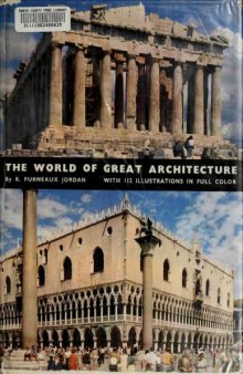 The world of great architecture: from the Greeks to the nineteenth century