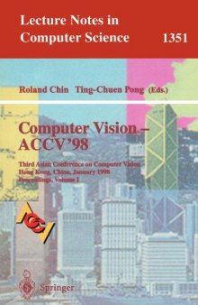 Computer Vision — ACCV'98: Third Asian Conference on Computer Vision Hong Kong, China, January 8–10, 1998 Proceedings, Volume I