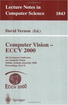 Computer Vision — ECCV 2000: 6th European Conference on Computer Vision Dublin, Ireland, June 26–July 1, 2000 Proceedings, Part II