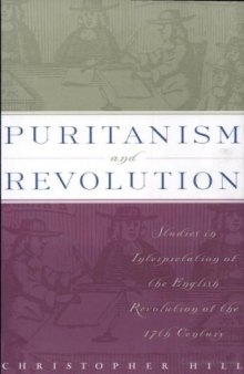 Puritanism and Revolution (Peregrine Books)  