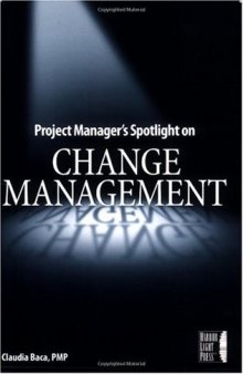 Project manager's spotlight on change management