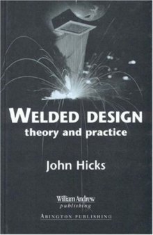 Welded Design: Theory and Practice