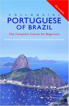 Colloquial Portuguese of Brazil: The Complete Course for Beginners