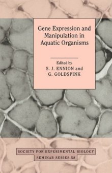 Gene Expression and Manipulation in Aquatic Organisms (Society for Experimental Biology Seminar Series (No. 58))