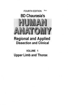 Human Anatomy, Volume 1: Upper Limb and Thorax