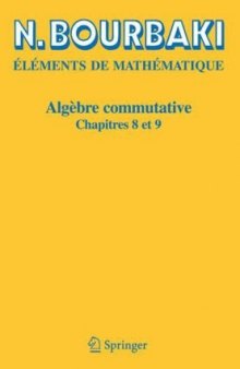 Algèbre commutative: Chapitres 8 et 9