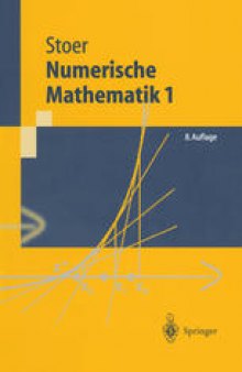 Numerische Mathematik 1: Eine Einführung — unter Berücksichtigung von Vorlesungen von F.L. Bauer