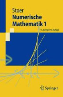 Numerische Mathematik 1: Eine Einfuhrung — unter Berucksichtigung von Vorlesungen von F.L. Bauer
