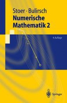 Numerische Mathematik 2: Eine Einführung — unter Berücksichtigung von Vorlesungen von F.L. Bauer