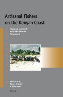 Artisanal Fishers on the Kenyan Coast (Afrika-Studiecentrum Series)