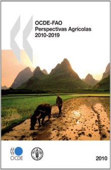OCDE-FAO Perspectivas Agrícolas 2010-2019