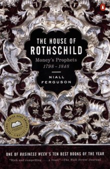 The House of Rothschild: Money's Prophets, 1789-1848