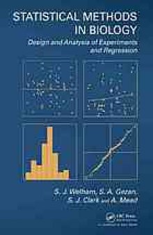 Statistical Methods in Biology: Design and Analysis of Experiments and Regression