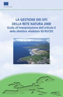 La gestione dei siti della rete Natura 2000: guida all'interpretazione dell'articolo 6 della direttiva
