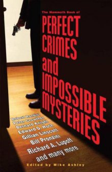 Mammoth Book of Perfect Crimes and Impossible Mysteries