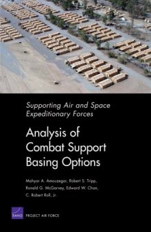 Supporting Air and Space Expeditionary Forces: Analysis of Combat Support Basing Options (Supporting Air and Space Expeditionary Forces)