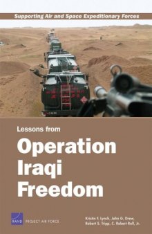 Supporting Air and Space Expeditionary Forces: Lessons from Operation Iraqi Freedom (Supporting Air and Space Expeditionary Forces)