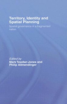 Territory, Identity and Space: Spatial Governance in a Fragmented Nation