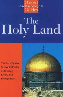 Religion - The Holy Land - An Oxford Archaeological Guide from Earliest Times to 1700
