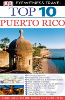 Top 10 Puerto Rico (Eyewitness Top 10 Travel Guides)