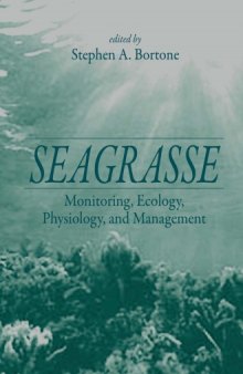 Seagrasses: Monitoring, Ecology, Physiology, and Management (Marine Science Series)