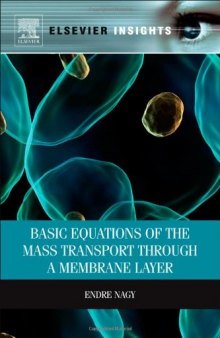 Basic Equations of the Mass Transport Through a Membrane Layer  