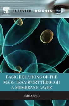 Basic Equations of the Mass Transport through a Membrane Layer