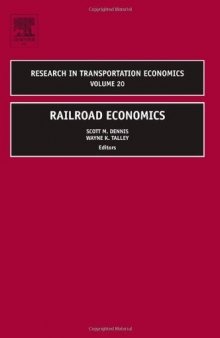 Railroad Economics (Research in Transportation Economics)