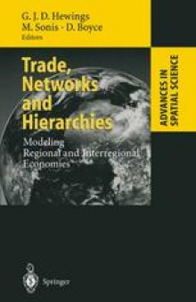 Trade, Networks and Hierarchies: Modeling Regional and Interregional Economies