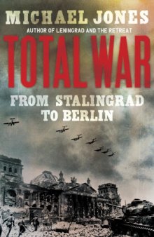 Total War: From Stalingrad to Berlin