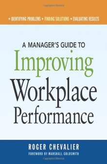 A Manager's Guide to Improving Workplace Performance