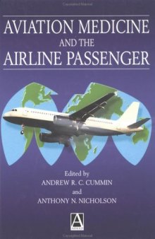 Aviation Medicine and the Airline Passenger (Hodder Arnold Publication)