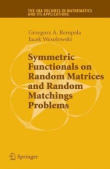 Symmetric functionals on random matrices and random matchings problems