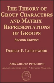 The theory of group characters and matrix representations of groups