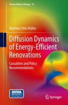 Diffusion Dynamics of Energy-Efficient Renovations: Causalities and Policy Recommendations