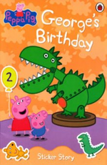 Peppa Pig - Georges Birthday - Sticker Story