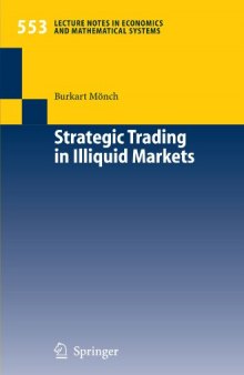 Strategic Trading in Illiquid Markets