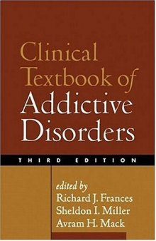 Clinical Textbook of Addictive Disorders, Third Edition