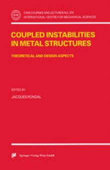 Coupled Instabilities in Metal Structures: Theoretical and Design Aspects