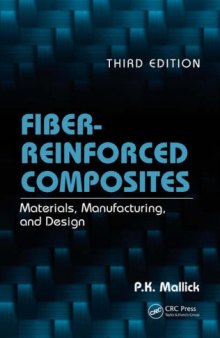 Fiber-Reinforced Composites Materials Manufacturing and Design