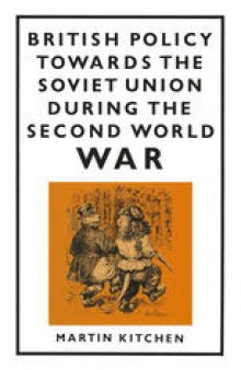 British Policy Towards the Soviet Union during the Second World War