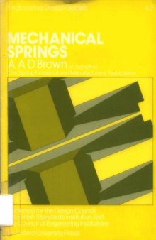 Mechanical Springs, Engineering Design Guides No.42