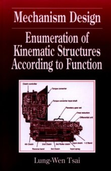 Mechanism Design: Enumeration of Kinematic Structures According to Function (Mechanical and Aerospace Engineering Series)  