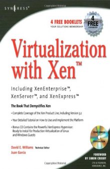 Virtualization with Xen (tm): Including XenEnterprise, XenServer, and XenExpress