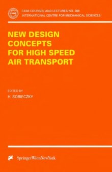 New Design Concepts for High Speed Air Transport (CISM International Centre for Mechanical Sciences)