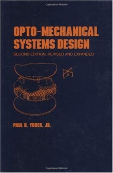 Opto-mechanical Systems Design